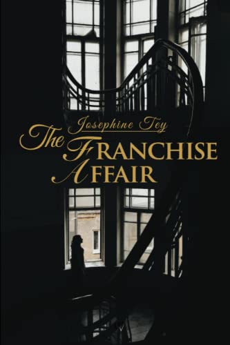 The Franchise Affair (Wisehouse Classics Edition) (Josephine Tey, Band 4) von Wisehouse Classics